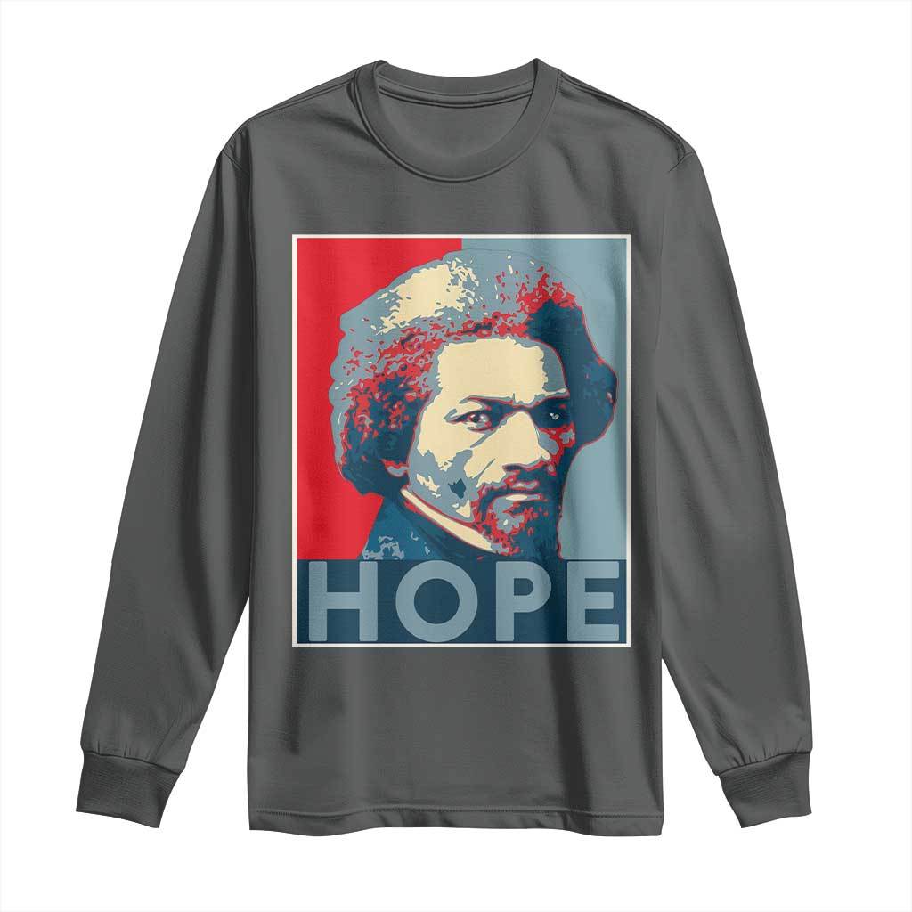 Frederick Douglass Hope Poster Long Sleeve Shirt African American Heritage - Wonder Print Shop