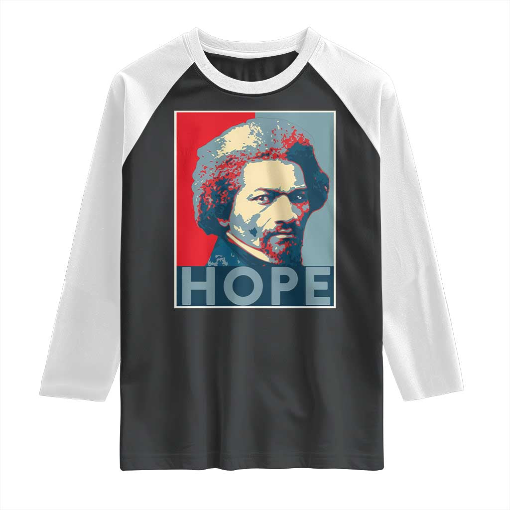 Frederick Douglass Hope Poster Raglan Shirt African American Heritage - Wonder Print Shop