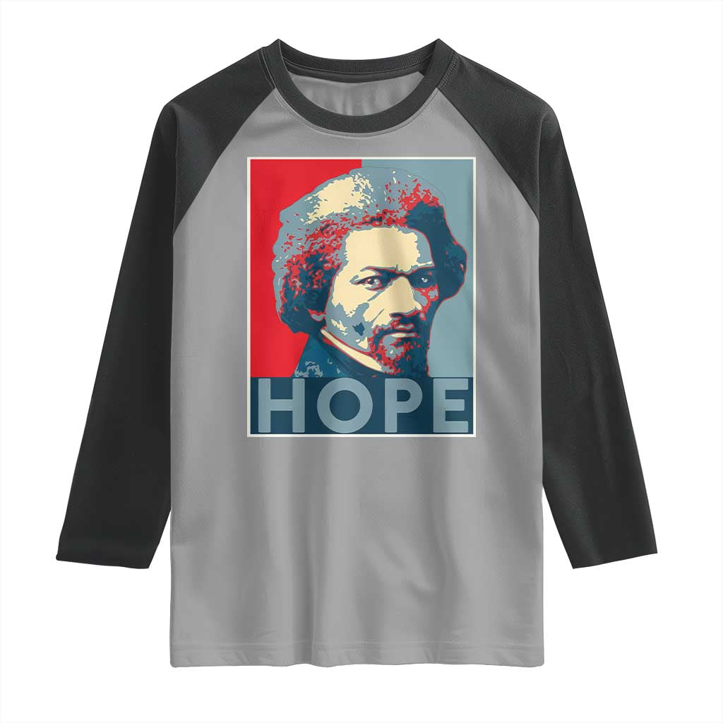 Frederick Douglass Hope Poster Raglan Shirt African American Heritage - Wonder Print Shop