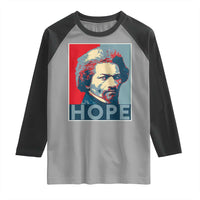 Frederick Douglass Hope Poster Raglan Shirt African American Heritage - Wonder Print Shop