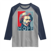 Frederick Douglass Hope Poster Raglan Shirt African American Heritage - Wonder Print Shop