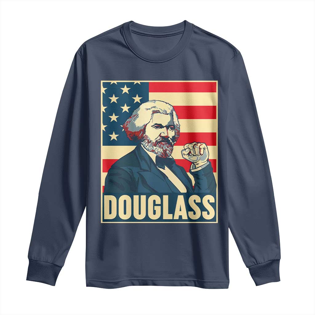 Frederick Douglass American Hero Long Sleeve Shirt Black History Month Gift - Wonder Print Shop