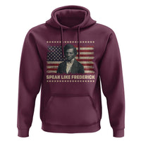 Speak Like Frederick Hoodie Black History Month Gift - Wonder Print Shop