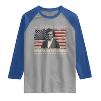 Speak Like Frederick Raglan Shirt Black History Month Gift - Wonder Print Shop