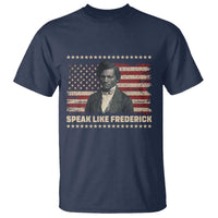 Speak Like Frederick T Shirt Black History Month Gift - Wonder Print Shop