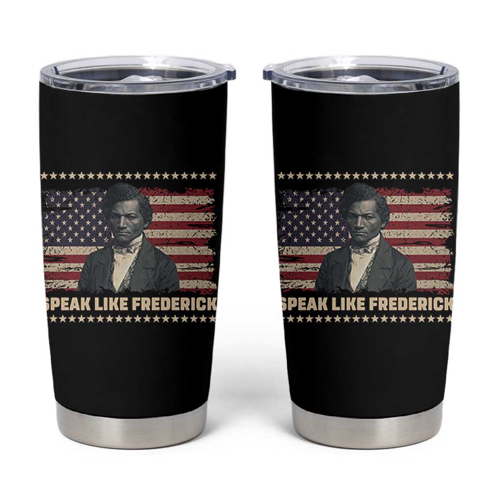 Speak Like Frederick Tumbler Cup Black History Month Gift - Wonder Print Shop