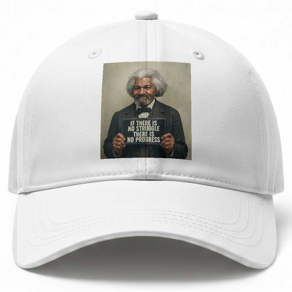 Frederick Douglass Quote Baseball Cap If There Is No Struggle There Is No Progress