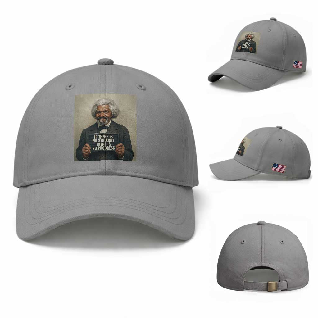 Frederick Douglass Quote Baseball Cap If There Is No Struggle There Is No Progress
