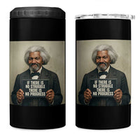 Frederick Douglass Quote 4 in 1 Can Cooler Tumbler If There Is No Struggle There Is No Progress - Wonder Print Shop