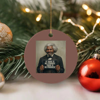 Frederick Douglass Quote Ceramic Ornament If There Is No Struggle There Is No Progress - Wonder Print Shop