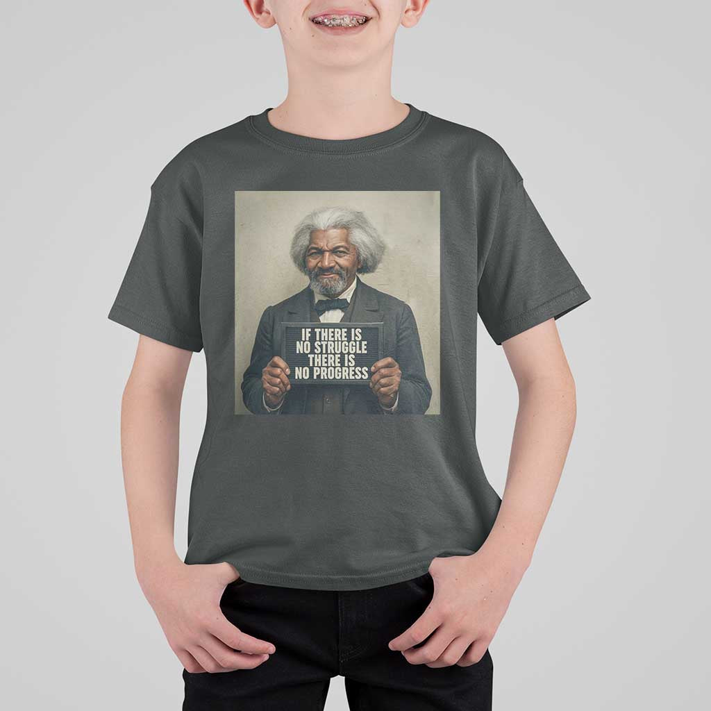 Frederick Douglass Quote T Shirt For Kid If There Is No Struggle There Is No Progress - Wonder Print Shop