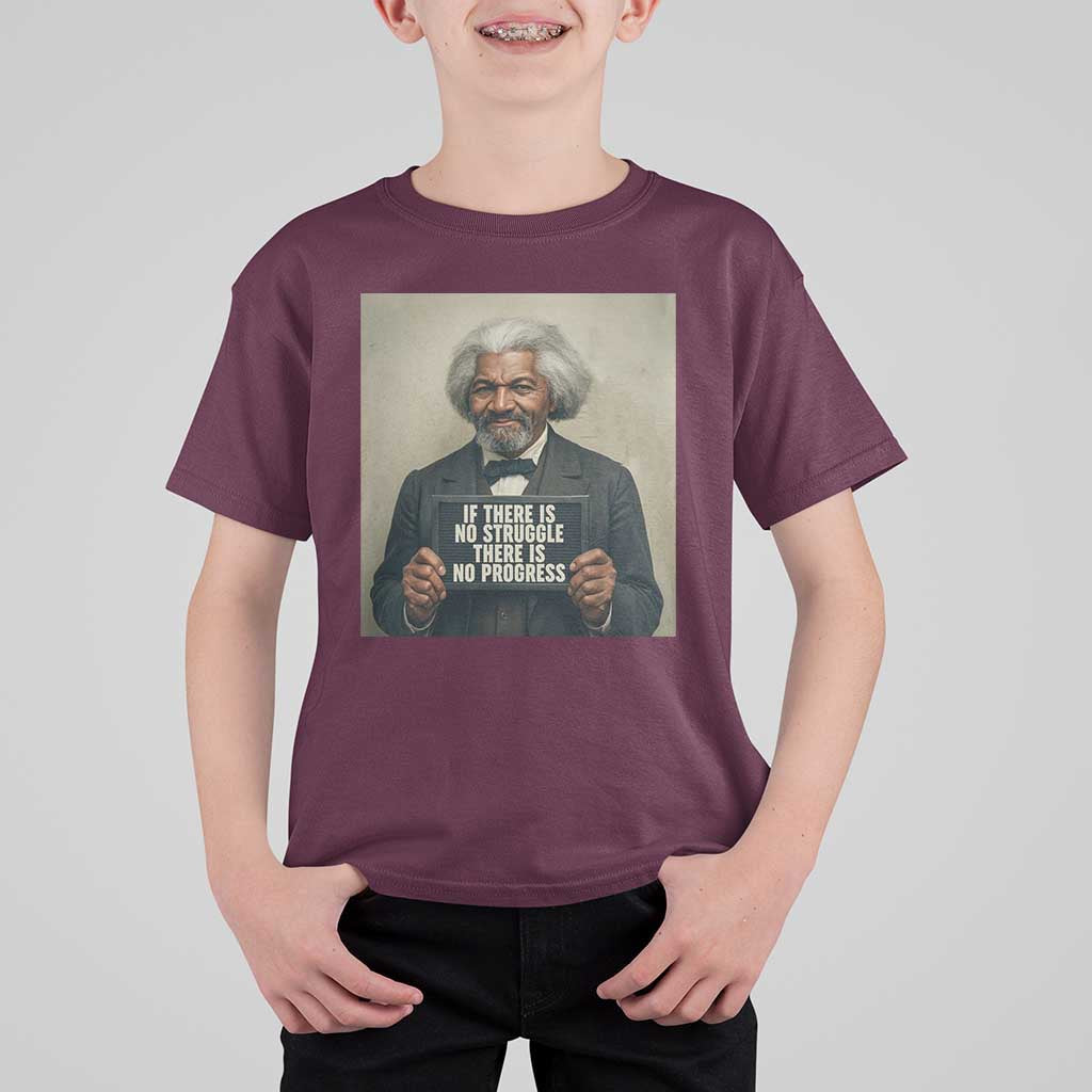 Frederick Douglass Quote T Shirt For Kid If There Is No Struggle There Is No Progress - Wonder Print Shop