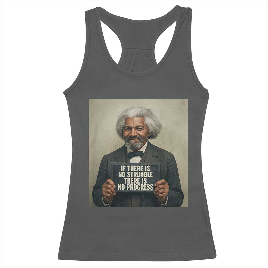 Frederick Douglass Quote Racerback Tank Top If There Is No Struggle There Is No Progress - Wonder Print Shop