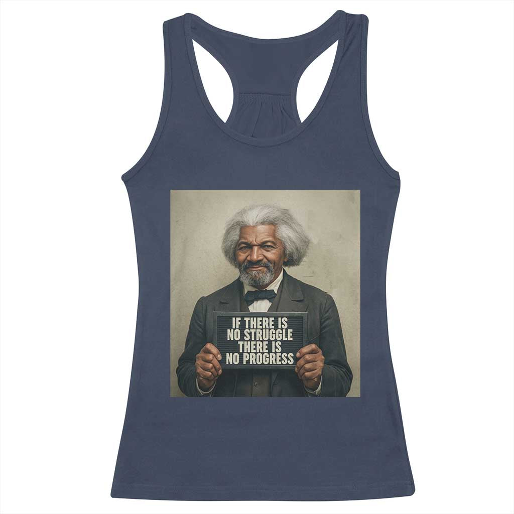 Frederick Douglass Quote Racerback Tank Top If There Is No Struggle There Is No Progress - Wonder Print Shop