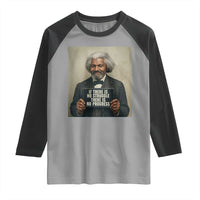 Frederick Douglass Quote Raglan Shirt If There Is No Struggle There Is No Progress - Wonder Print Shop