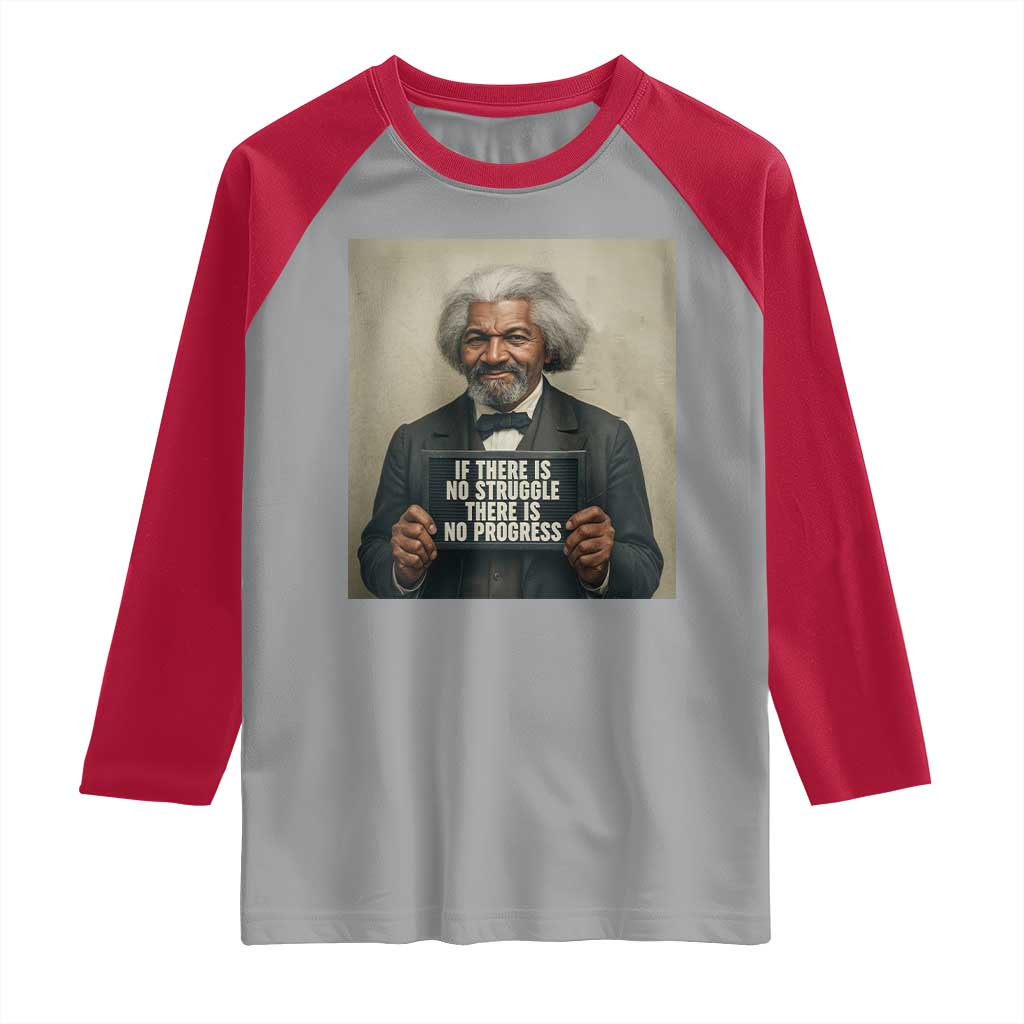 Frederick Douglass Quote Raglan Shirt If There Is No Struggle There Is No Progress - Wonder Print Shop