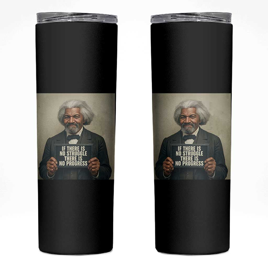 Frederick Douglass Quote Skinny Tumbler If There Is No Struggle There Is No Progress - Wonder Print Shop