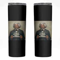 Frederick Douglass Quote Skinny Tumbler If There Is No Struggle There Is No Progress - Wonder Print Shop