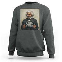 Frederick Douglass Quote Sweatshirt If There Is No Struggle There Is No Progress - Wonder Print Shop