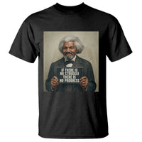 Frederick Douglass Quote T Shirt If There Is No Struggle There Is No Progress - Wonder Print Shop