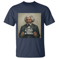 Frederick Douglass Quote T Shirt If There Is No Struggle There Is No Progress - Wonder Print Shop