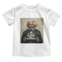 Frederick Douglass Quote Toddler T Shirt If There Is No Struggle There Is No Progress - Wonder Print Shop