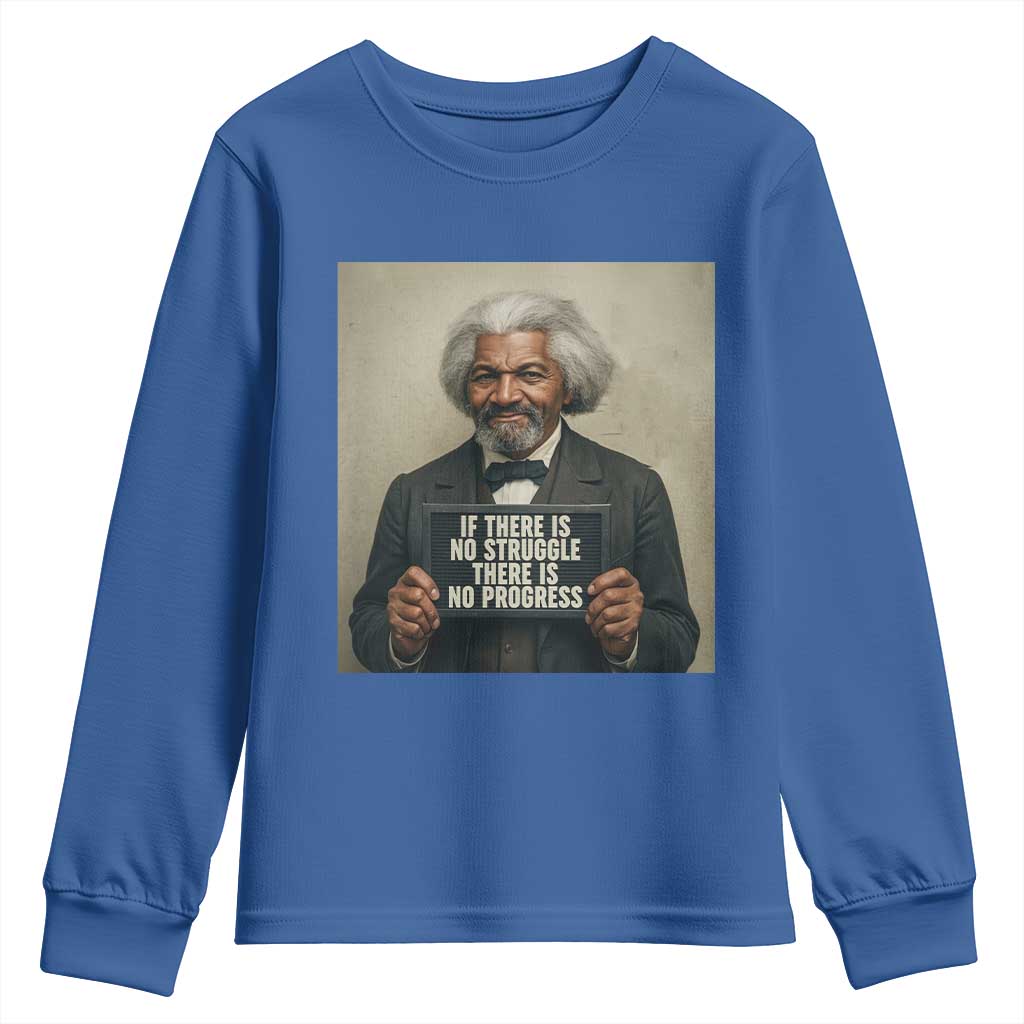 Frederick Douglass Quote Youth Sweatshirt If There Is No Struggle There Is No Progress - Wonder Print Shop