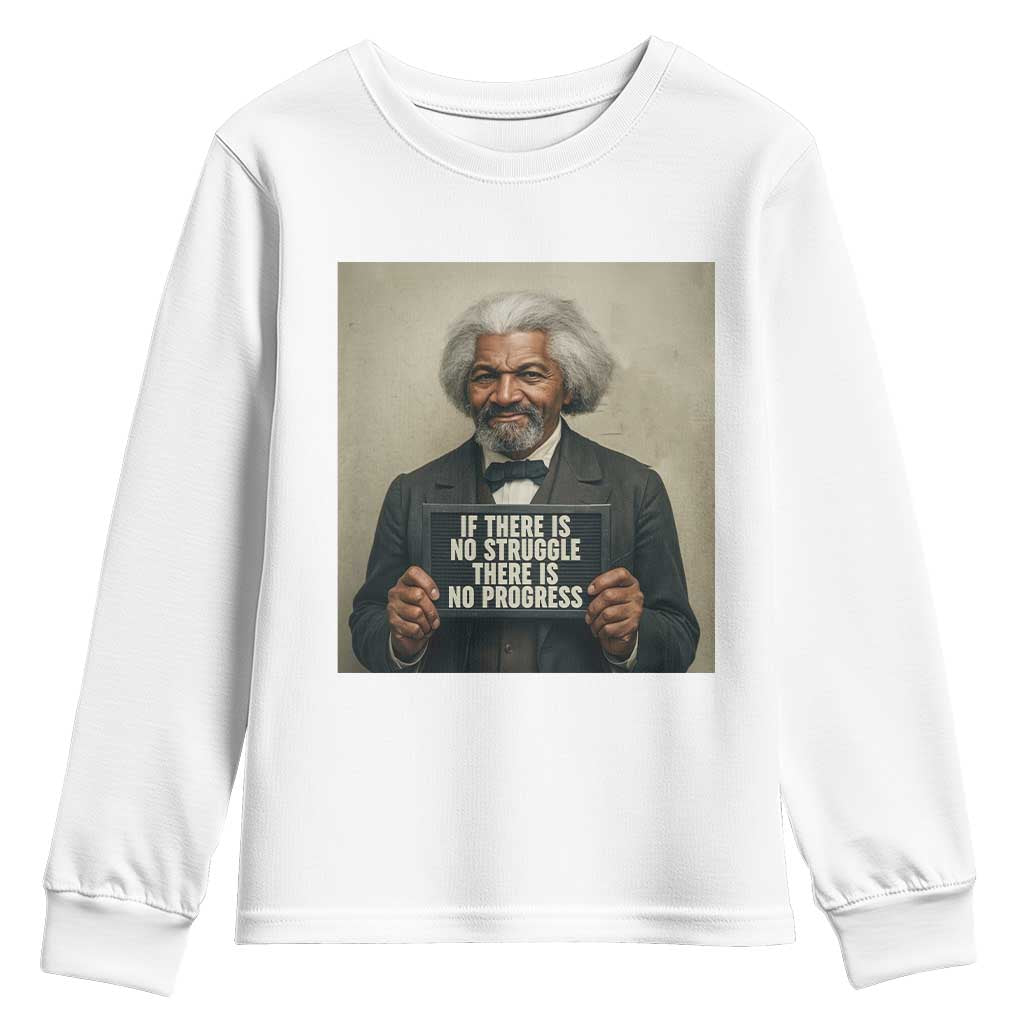 Frederick Douglass Quote Youth Sweatshirt If There Is No Struggle There Is No Progress - Wonder Print Shop