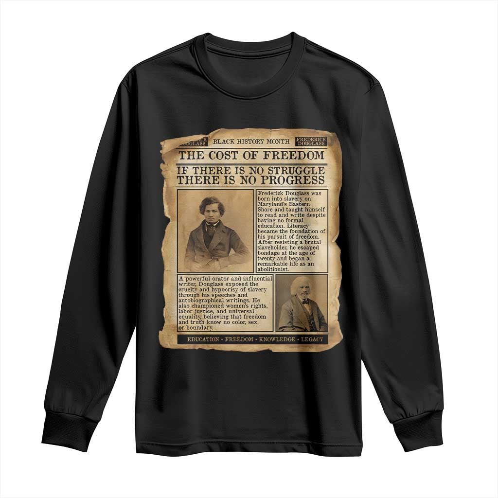 If There Is No Struggle No Progress Long Sleeve Shirt Frederick Douglass Newspaper - Wonder Print Shop
