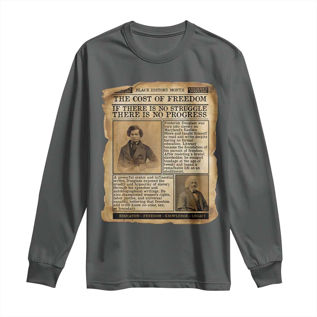 If There Is No Struggle No Progress Long Sleeve Shirt Frederick Douglass Newspaper - Wonder Print Shop