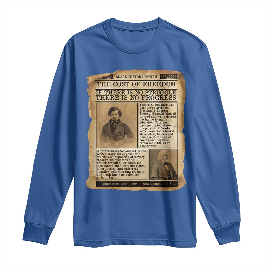 If There Is No Struggle No Progress Long Sleeve Shirt Frederick Douglass Newspaper - Wonder Print Shop