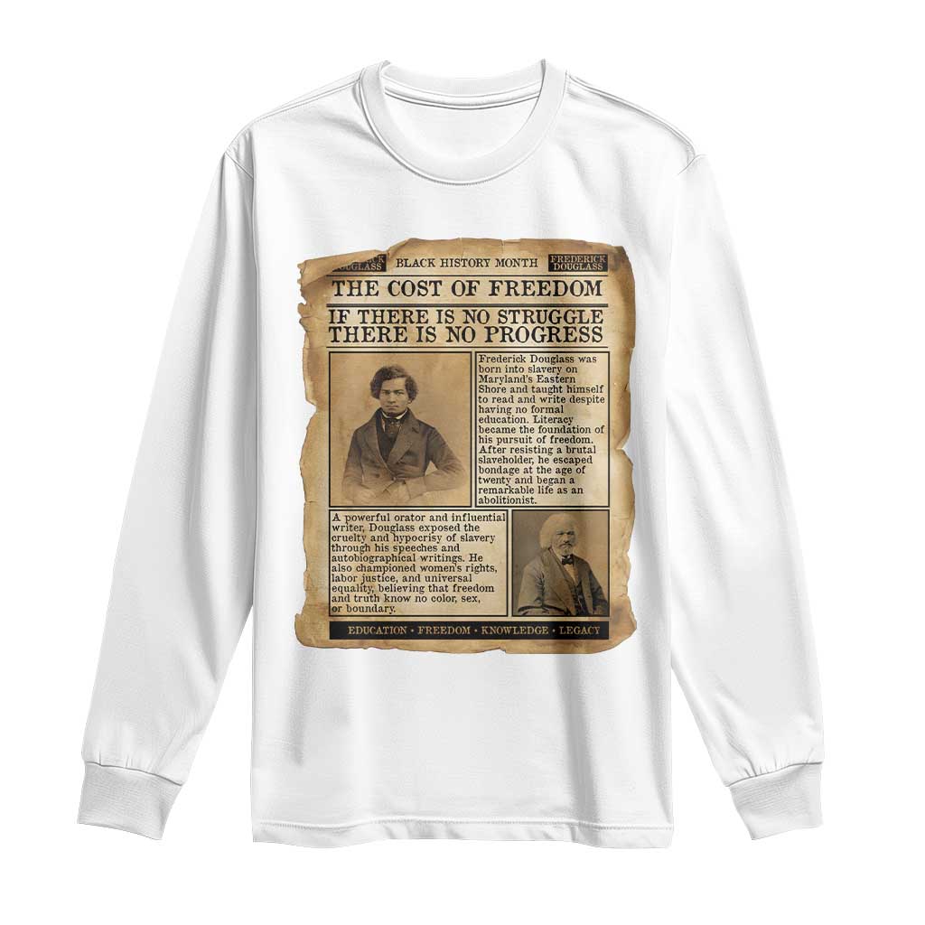 If There Is No Struggle No Progress Long Sleeve Shirt Frederick Douglass Newspaper - Wonder Print Shop