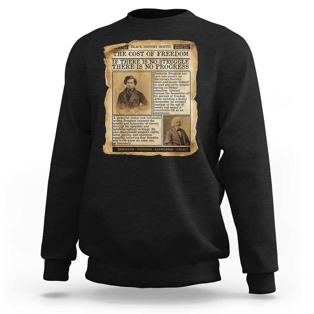 If There Is No Struggle No Progress Sweatshirt Frederick Douglass Newspaper - Wonder Print Shop