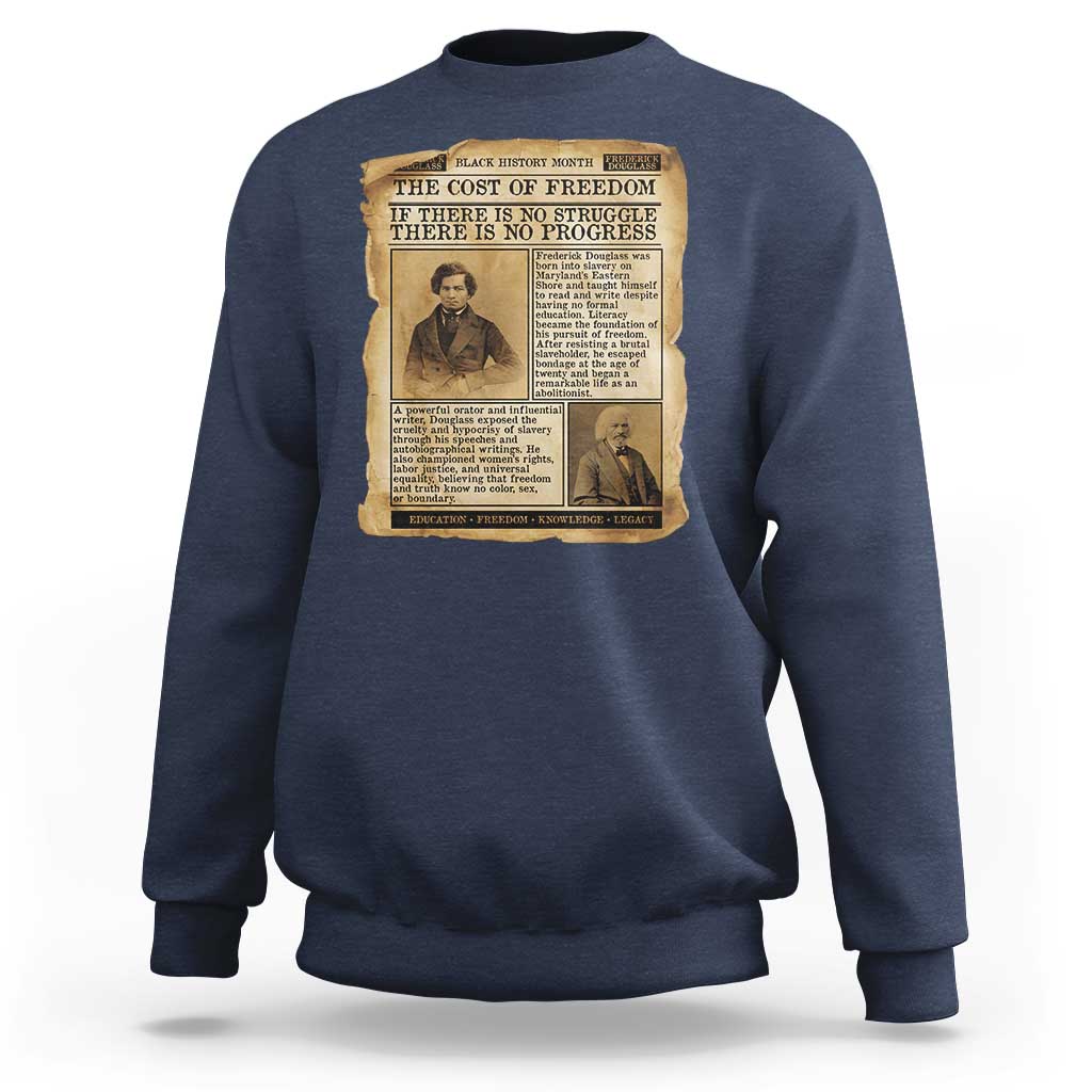 If There Is No Struggle No Progress Sweatshirt Frederick Douglass Newspaper - Wonder Print Shop