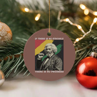 Frederick Douglass Struggle And Progress Ceramic Ornament Inspirational Black History - Wonder Print Shop