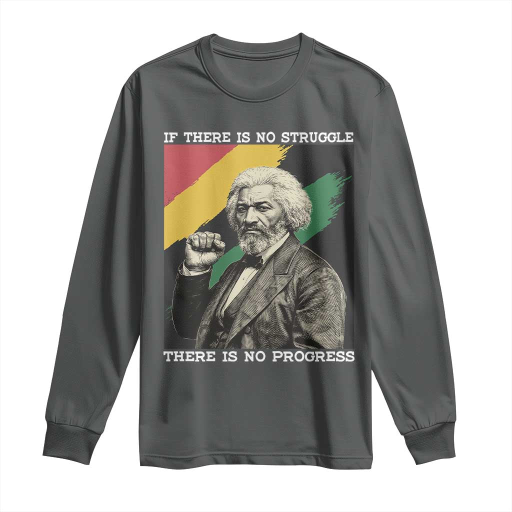 Frederick Douglass Struggle And Progress Long Sleeve Shirt Inspirational Black History - Wonder Print Shop