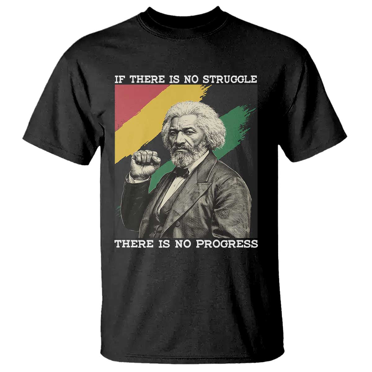 Frederick Douglass Struggle And Progress T Shirt Inspirational Black History - Wonder Print Shop