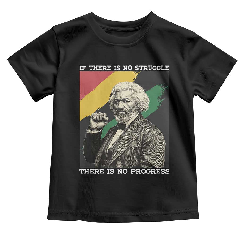 Frederick Douglass Struggle And Progress Toddler T Shirt Inspirational Black History - Wonder Print Shop
