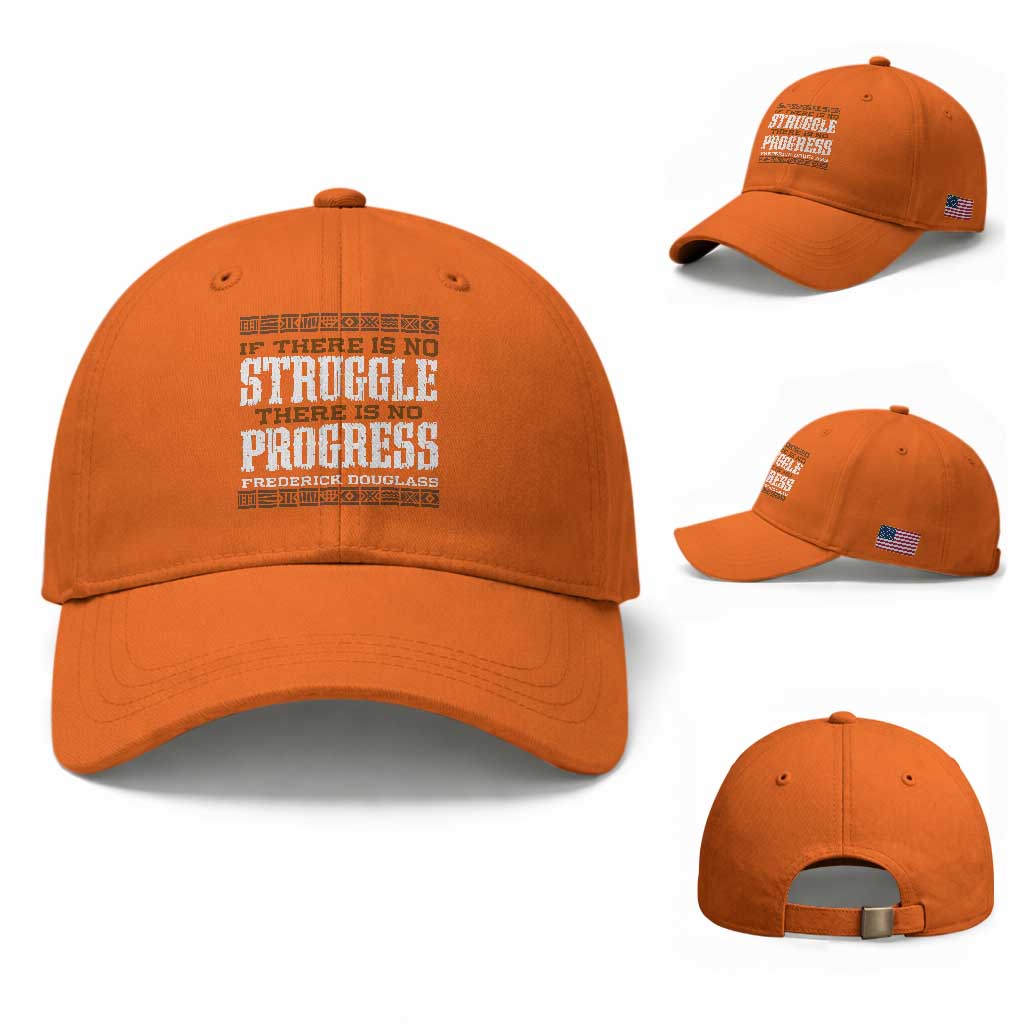 Frederick Douglass Empowerment Quote Gift Baseball Cap No Struggle No Progress