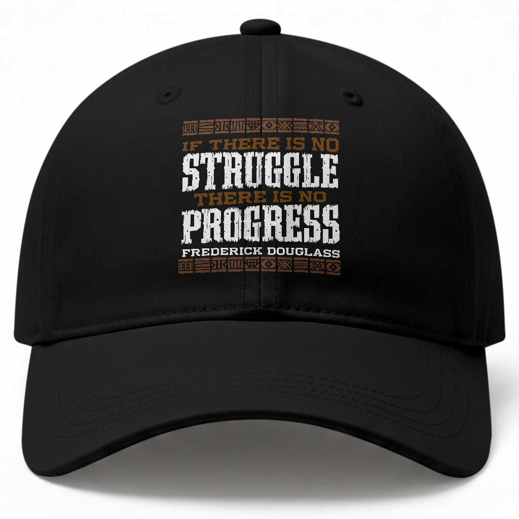 Frederick Douglass Empowerment Quote Gift Baseball Cap No Struggle No Progress