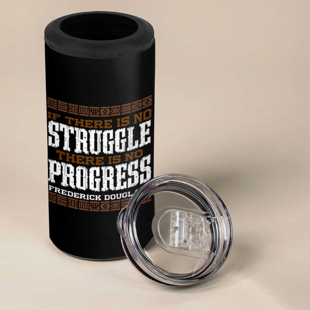 Frederick Douglass Empowerment Quote Gift 4 in 1 Can Cooler Tumbler No Struggle No Progress - Wonder Print Shop