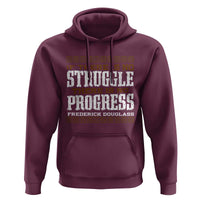 Frederick Douglass Empowerment Quote Gift Hoodie No Struggle No Progress - Wonder Print Shop