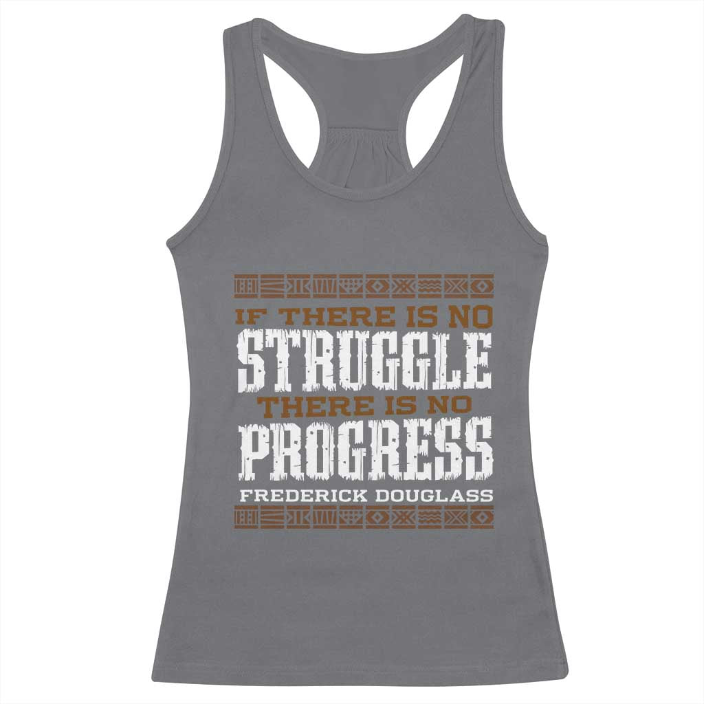Frederick Douglass Empowerment Quote Gift Racerback Tank Top No Struggle No Progress - Wonder Print Shop