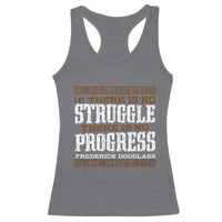 Frederick Douglass Empowerment Quote Gift Racerback Tank Top No Struggle No Progress - Wonder Print Shop