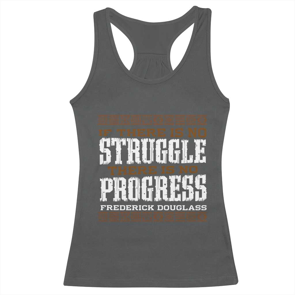 Frederick Douglass Empowerment Quote Gift Racerback Tank Top No Struggle No Progress - Wonder Print Shop