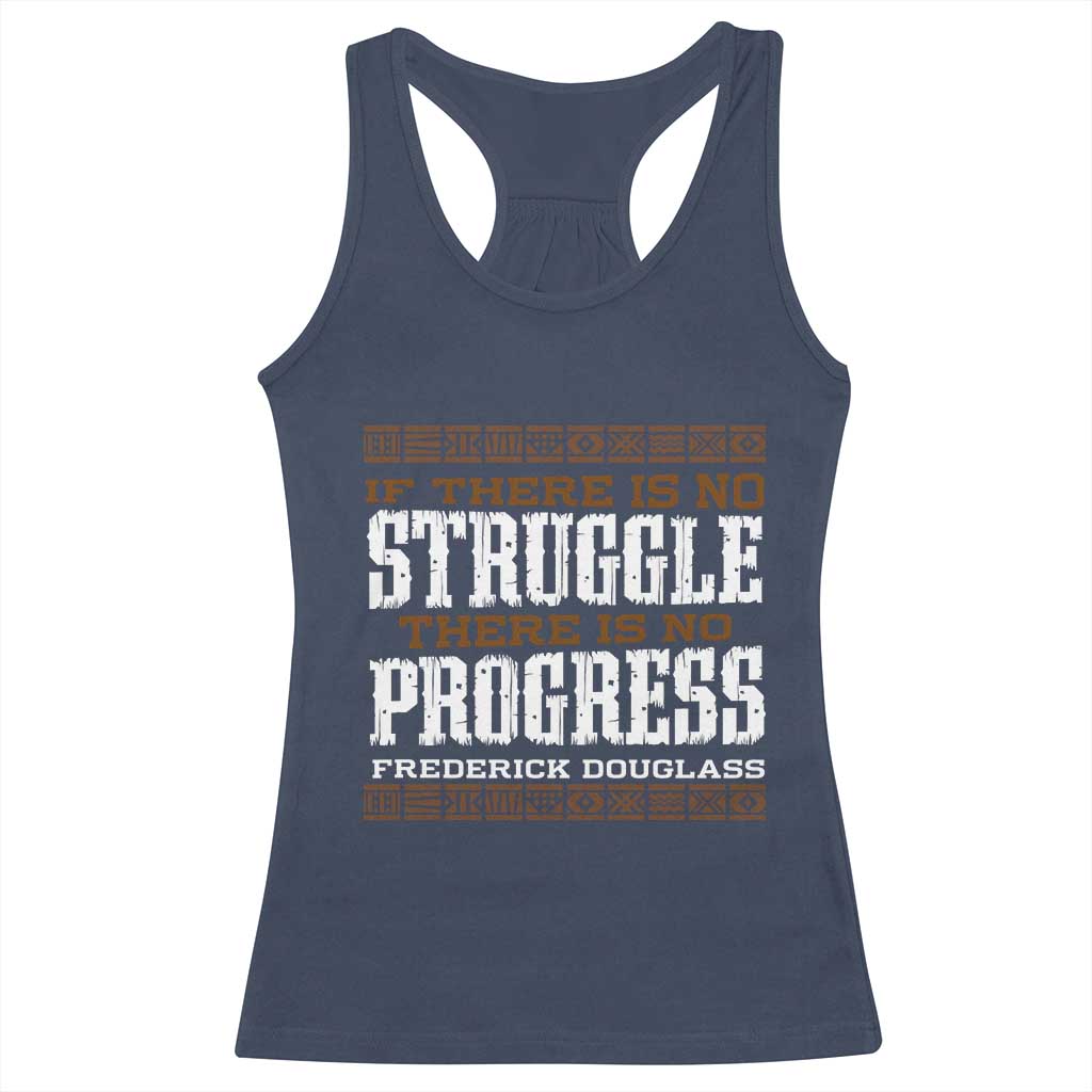 Frederick Douglass Empowerment Quote Gift Racerback Tank Top No Struggle No Progress - Wonder Print Shop