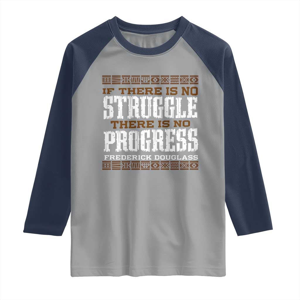 Frederick Douglass Empowerment Quote Gift Raglan Shirt No Struggle No Progress - Wonder Print Shop