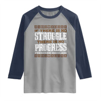 Frederick Douglass Empowerment Quote Gift Raglan Shirt No Struggle No Progress - Wonder Print Shop