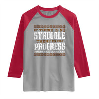 Frederick Douglass Empowerment Quote Gift Raglan Shirt No Struggle No Progress - Wonder Print Shop