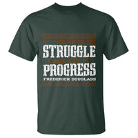 Frederick Douglass Empowerment Quote Gift T Shirt No Struggle No Progress - Wonder Print Shop
